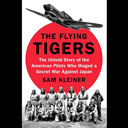 The Flying Tigers by Sam Kleiner