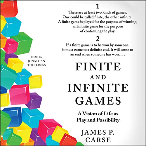 Finite and Infinite Games by James Carse
