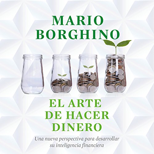El arte de hacer dinero [The Art of Moneymaking]