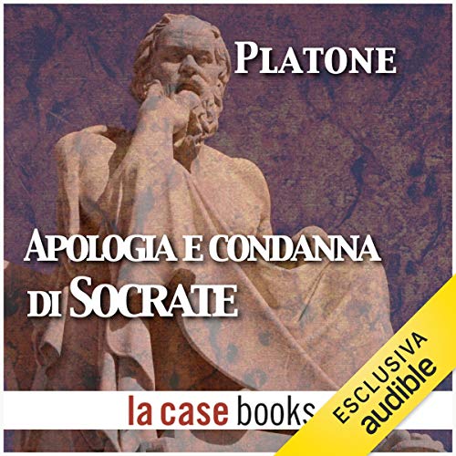 Apologia e condanna di Socrate