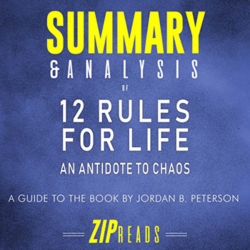 Summary & Analysis of 12 Rules for Life