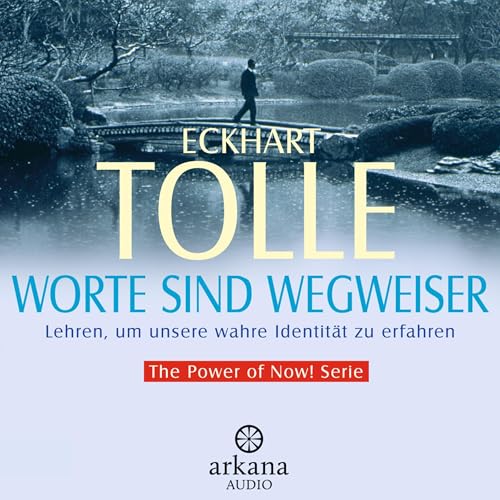 Worte sind Wegweiser by Eckhart Tolle