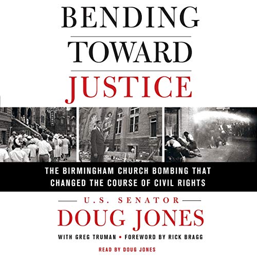 Bending Toward Justice by Doug Jones