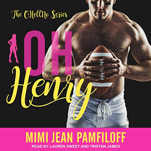 Oh, Henry by Mimi Jean Pamfiloff
