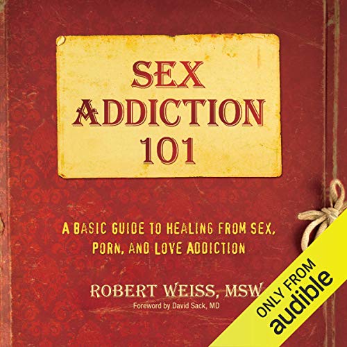 Sex Addiction 101