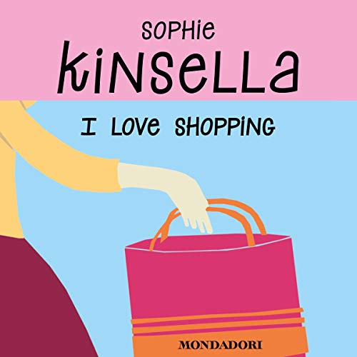 I love shopping by Sophie Kinsella