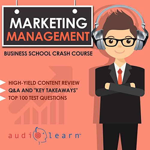 Marketing Management - Business School Crash Course