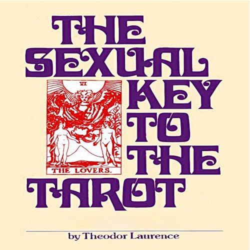 The Sexual Key to the Tarot