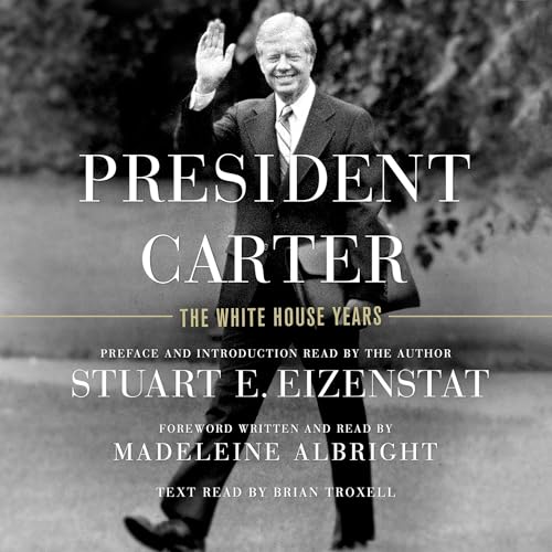 President Carter by Stuart E. Eizenstat