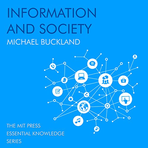 Information and Society by Michael Buckland