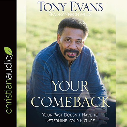 Your Comeback by Tony Evans