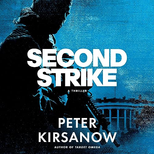 Second Strike by Peter Kirsanow