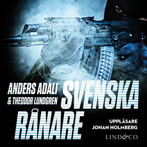 Svenska rånare by Anders Adali