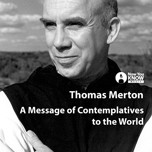 A Message of Contemplatives to the World