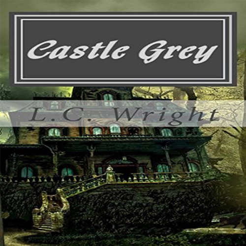 Castle Grey by L.C. Wright
