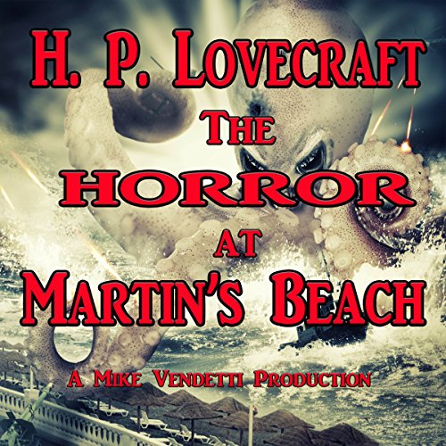 The Horror at Martin's Beach by H. P. Lovecraft