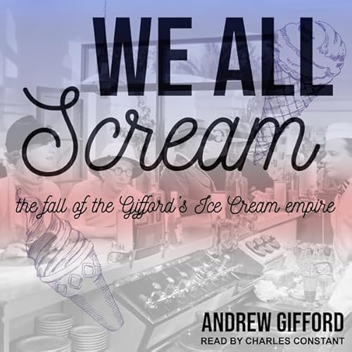 We All Scream by Andrew Gifford