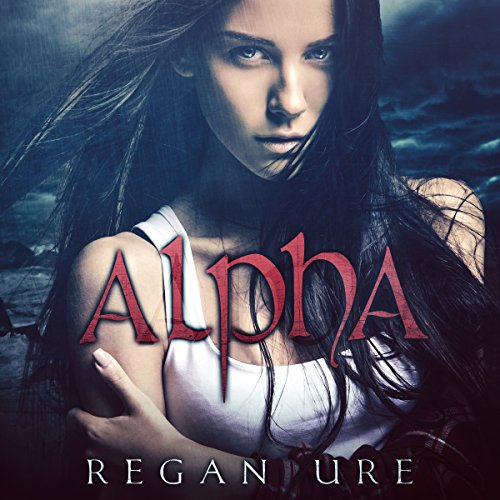 Alpha by Regan Ure