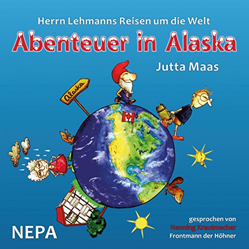 Abenteuer in Alaska by Jutta Maas