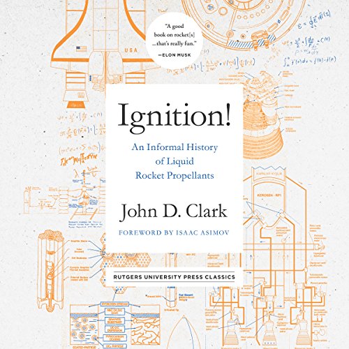 Ignition! by John Drury Clark