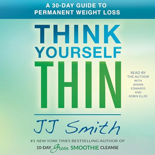 Think Yourself Thin by JJ Smith