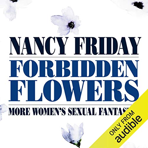 Forbidden Flowers by Nancy Friday