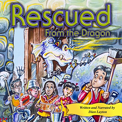 Rescued from the Dragon by Dian Layton