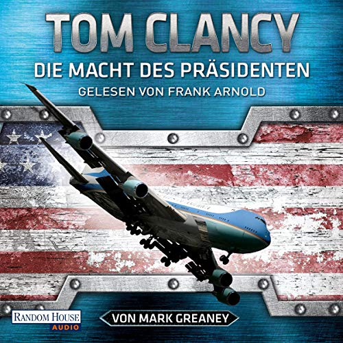 Die Macht des Präsidenten by Tom Clancy
