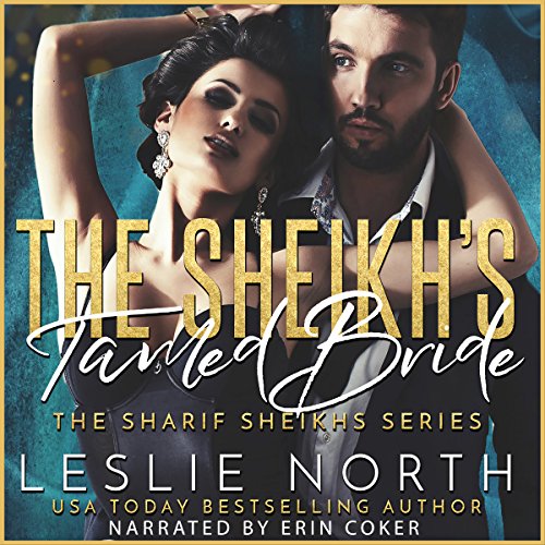 The Sheikh’s Tamed Bride