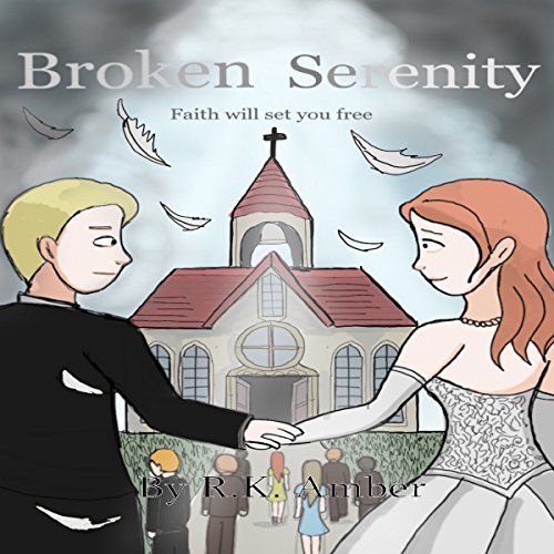 Broken Serenity by R.K. Amber