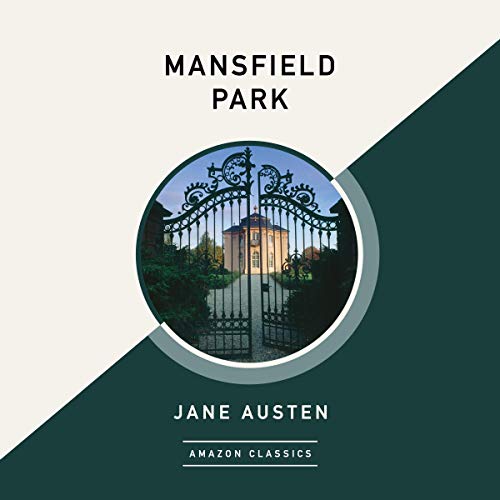 Mansfield Park (AmazonClassics Edition) by Jane Austen