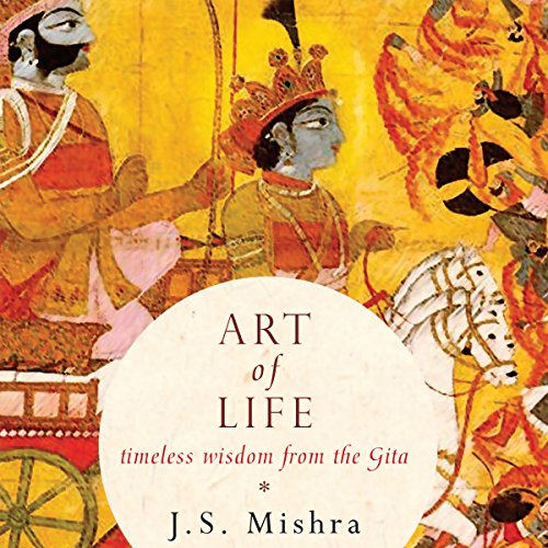 Art of Life by J. S. Mishra