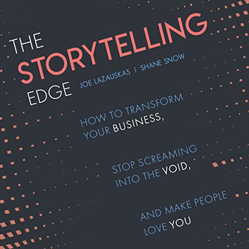 The Storytelling Edge by Joe Lazauskas