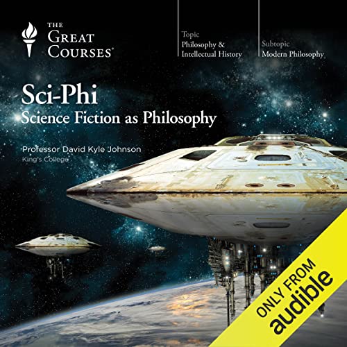 Sci-Phi: Science Fiction as Philosophy