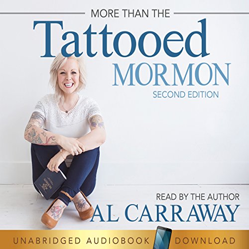 More Than the Tattooed Mormon (Second Edition)