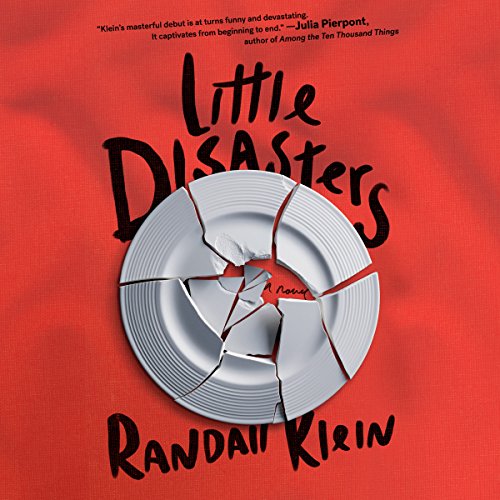 Little Disasters by Randall Klein