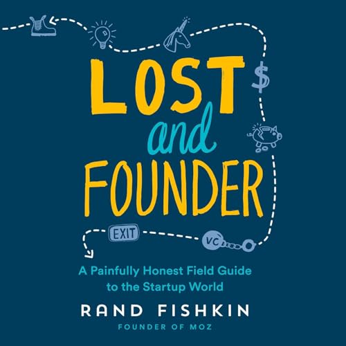 Lost and Founder by Rand Fishkin