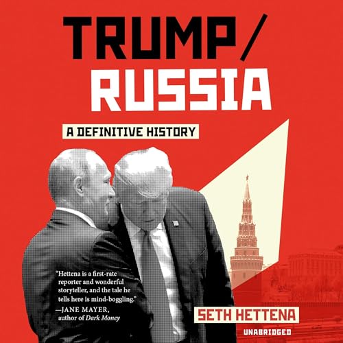 Trump/Russia by Seth Hettena
