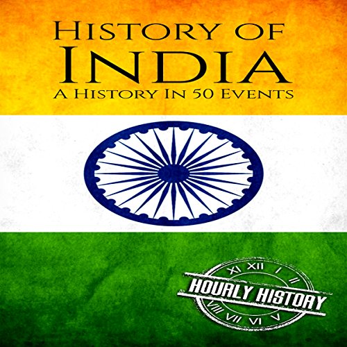 History of India by Hourly History