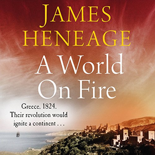 A World on Fire by James Heneage