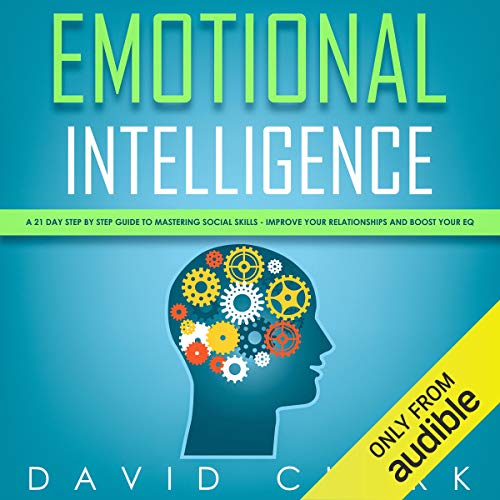 Emotional Intelligence by David Clark