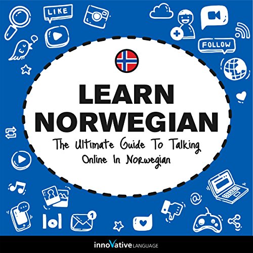Learn Norwegian: The Ultimate Guide to Talking Online in Norwegian