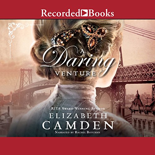 A Daring Venture by Elizabeth Camden