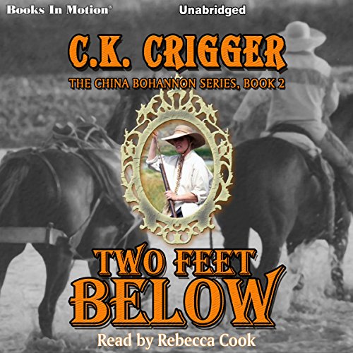 Two Feet Below by C. K. Crigger