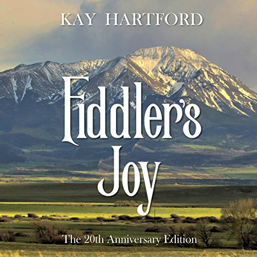 Fiddler's Joy: 20th Anniversary Edition by Kay Hartford