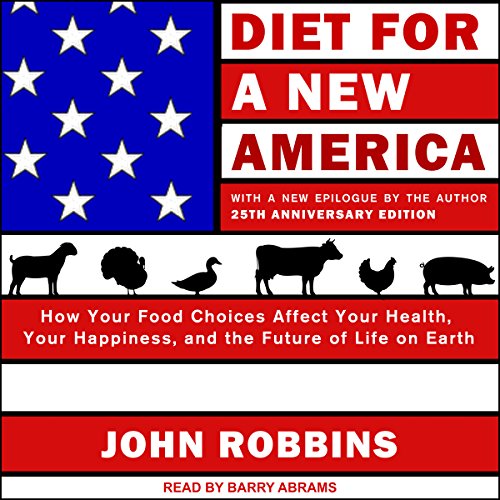 Diet for a New America: 25th Anniversary Edition
