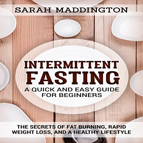 Intermittent Fasting by Sarah Maddington