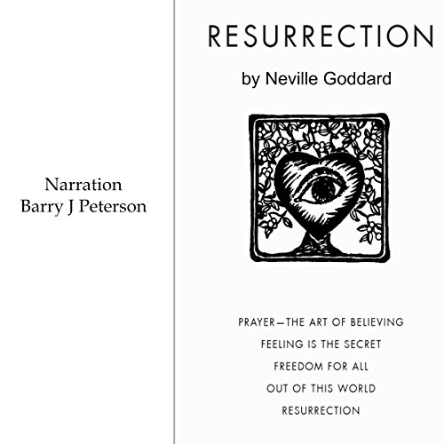 Resurrection by Neville Goddard