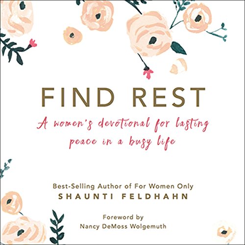 Find Rest by Shaunti Feldhahn
