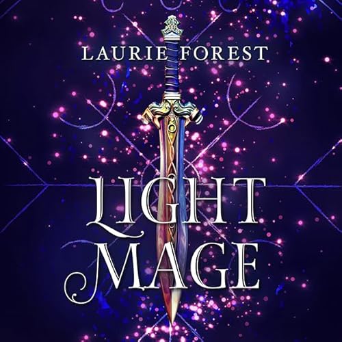 Light Mage by Laurie Forest